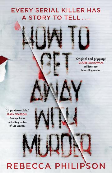 How To Get Away With Murder - Rebecca Philipson