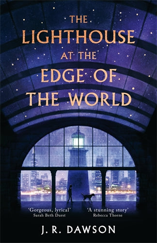 The Lighthouse At The Edge Of The World - J R Dawson