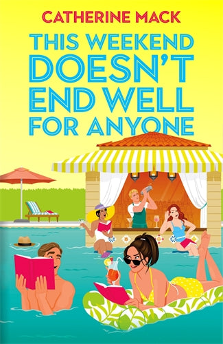 This Weekend Doesn't End Well For Anyone: Vacation Mysteries Book 3