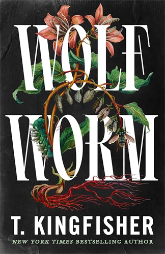 Wolf Worm - T Kingfisher