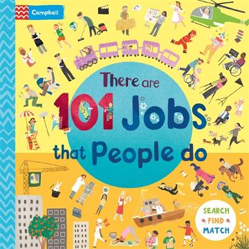 There Are 101 Jobs That People Do In This Book