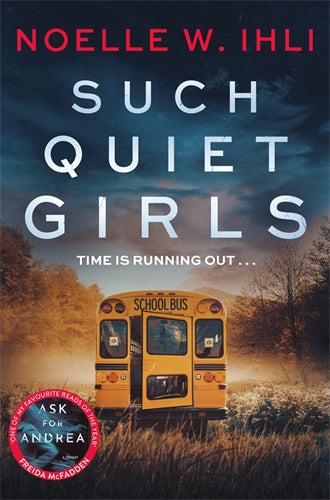 Such Quiet Girls - Noelle W Ihli