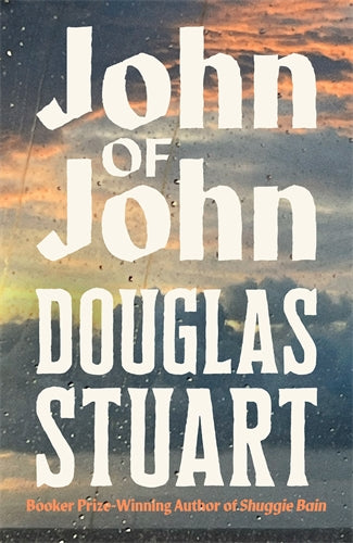 John Of John - Douglas Stuart