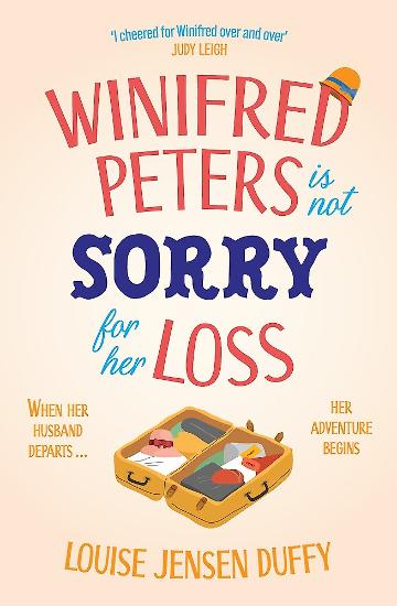 Winifred Peters Is Not Sorry For Her Loss - Louise Jensen Duffy