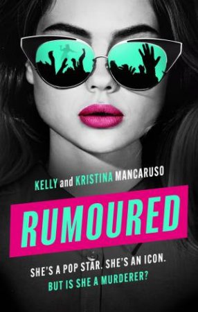 Rumoured - Kelly & Kristina Mancaruso