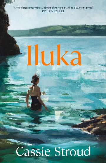 Iluka - Cassie Stroud