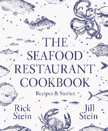 The Seafood Restaurant Cookbook - Rick & Jill Stein