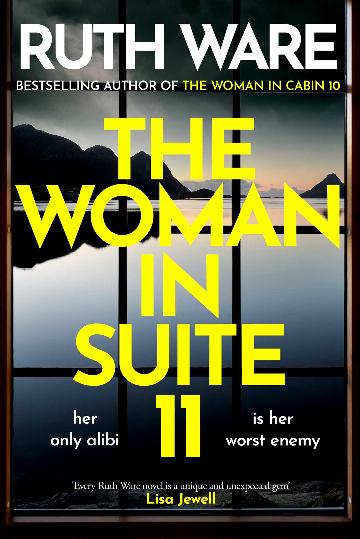 The Woman In Suite 11 - Ruth Ware