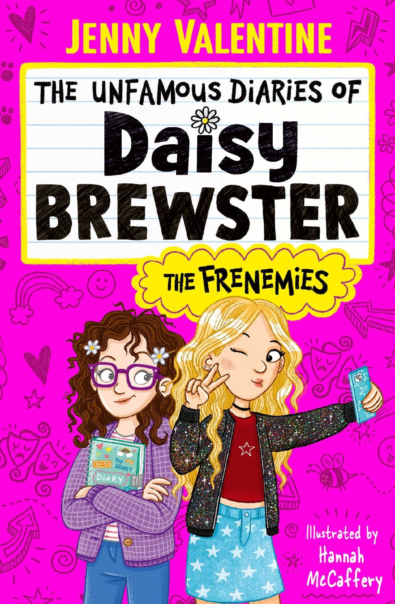 The Unfamous Diaries Of Daisy Brewster: The Frenemies - Jenny Valentine