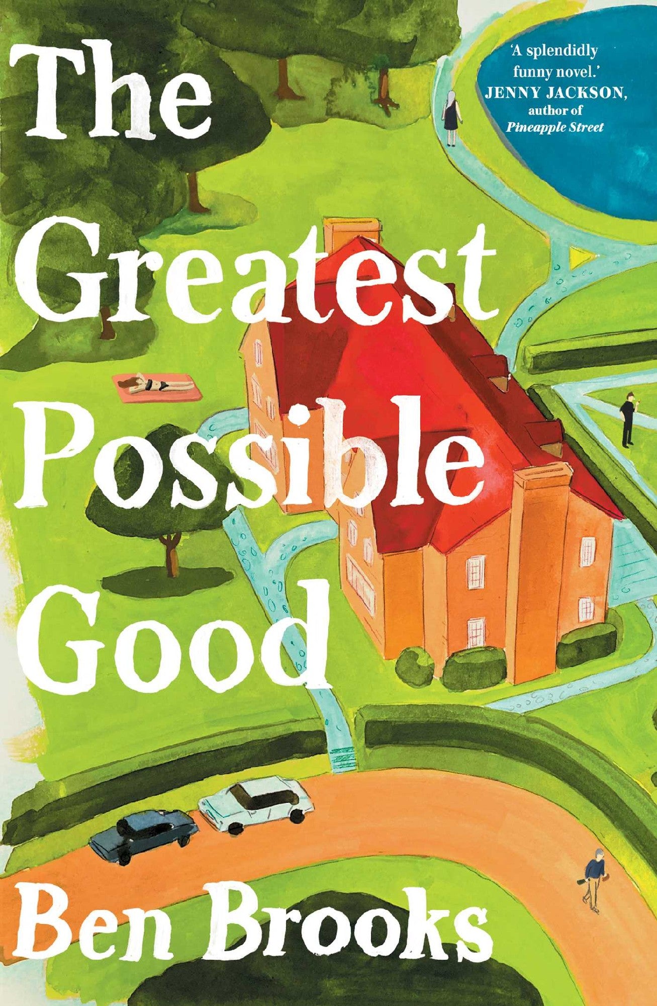 The Greatest Possible Good - Ben Brooks