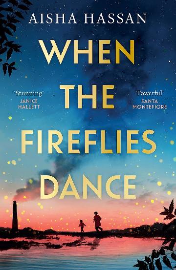 When The Fireflies Dance - Aisha Hassan