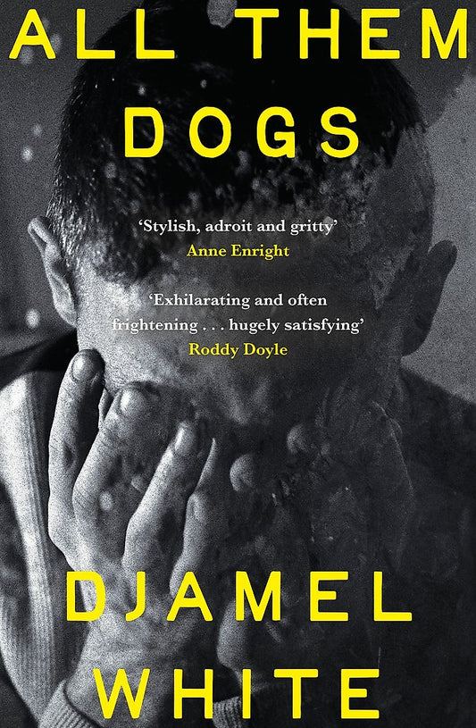All Them Dogs - Djamel White