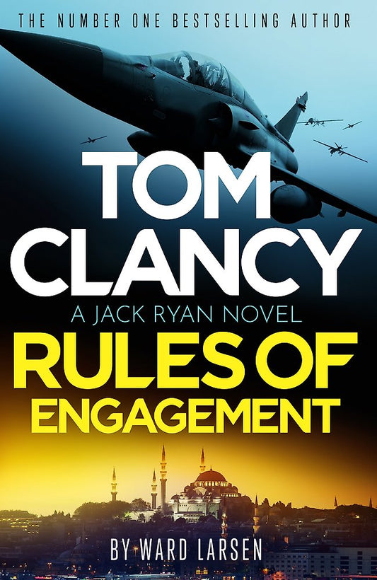 Tom Clancy Rules Of Engagement - Ward Larsen