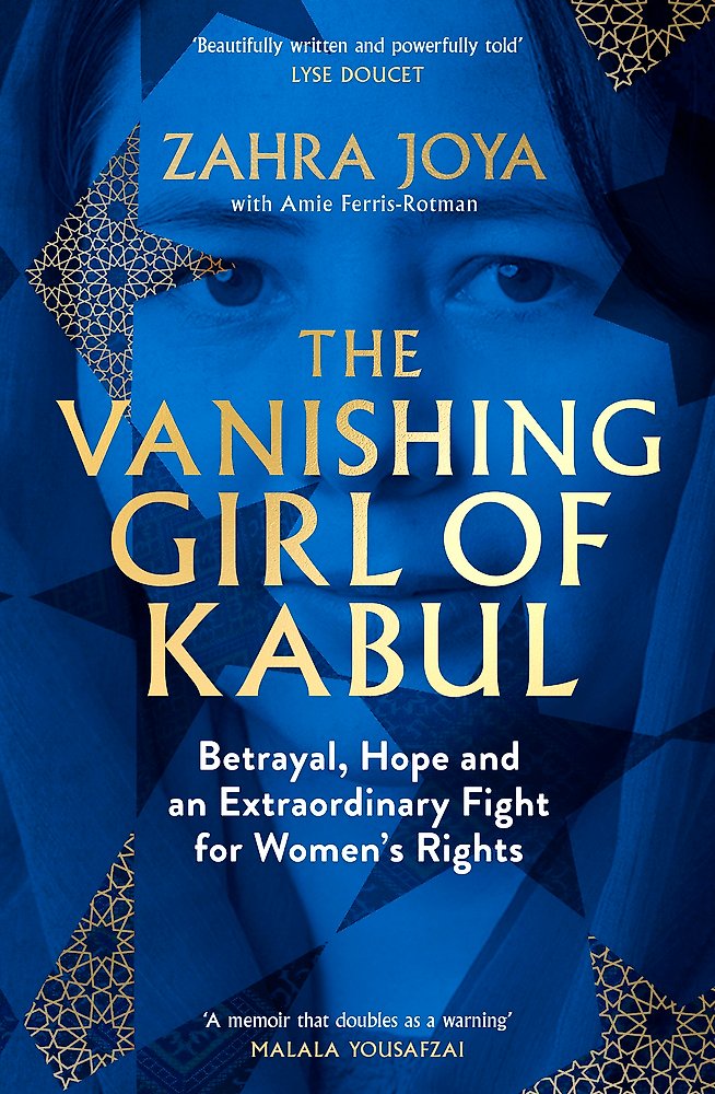 The Vanishing Girl Of Kabul - Zahra Joya