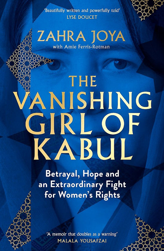 The Vanishing Girl Of Kabul - Zahra Joya