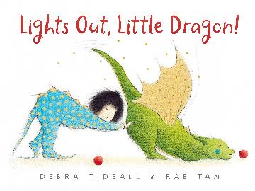 Lights Out Little Fragon - Debra Tidball & Rae Tan