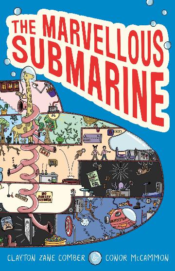 The Marvellous Submarine (the Marvellous Submarine, #1) - Conor Mccammon