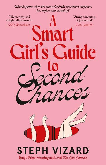 A Smart Girl's Guide To Second Chances - Steph Vizard