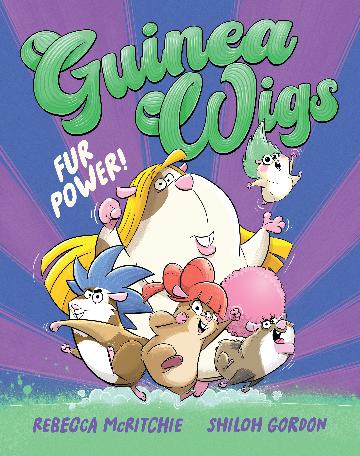 Fur Power! (guinea Wigs, #1) 