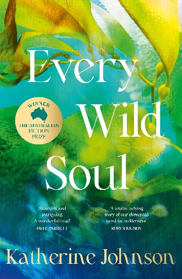 Every Wild Soul - Katherine Johnson