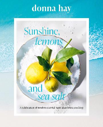 Sunshine, Lemons And Sea Salt - Donna Hay