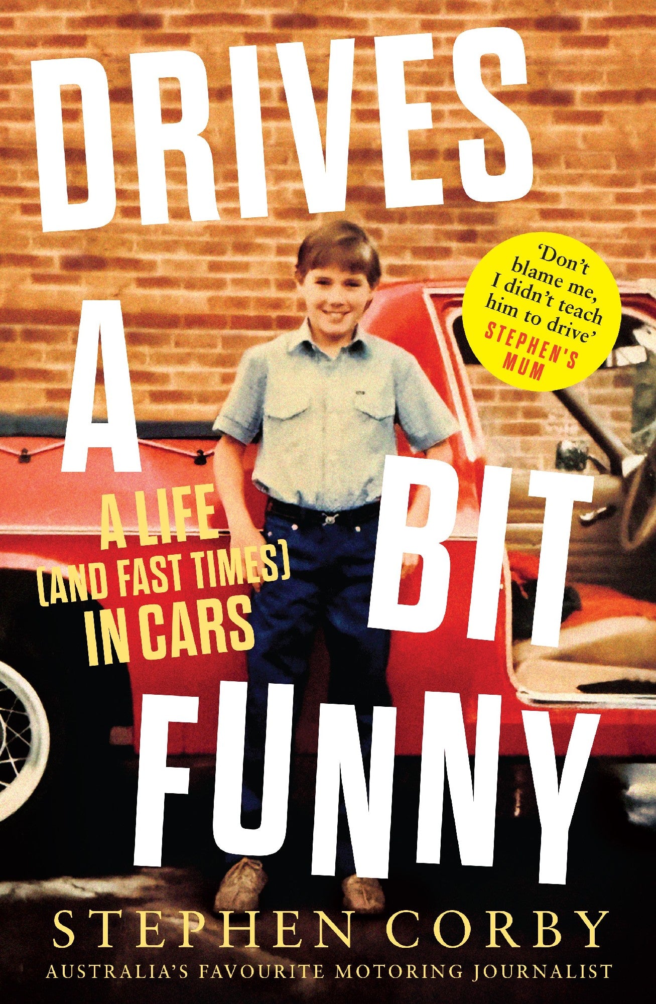 Drives A Bit Funny - Stephen Corby