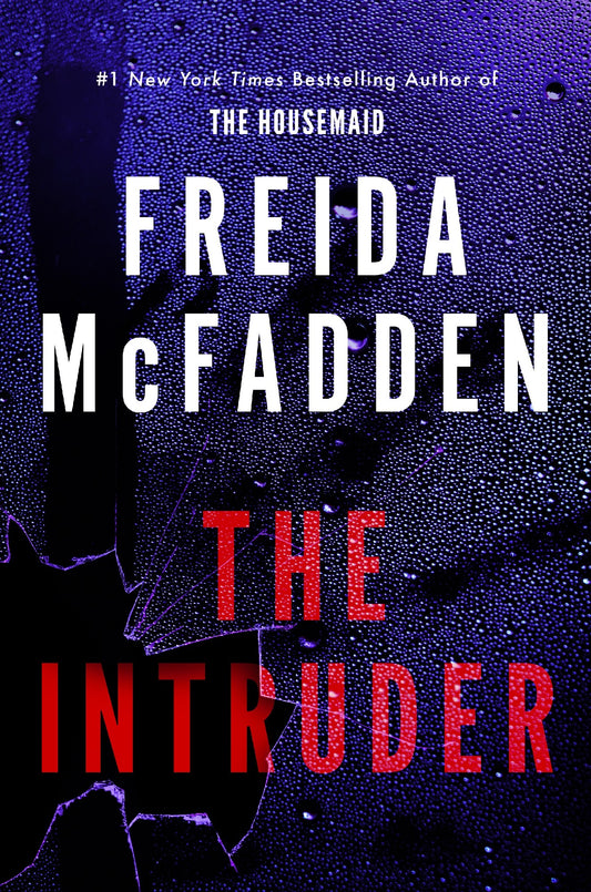 The Intruder - Freida Mcfadden