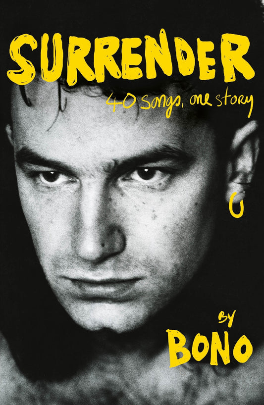 Surrender: 40 Songs, One Story - Bono