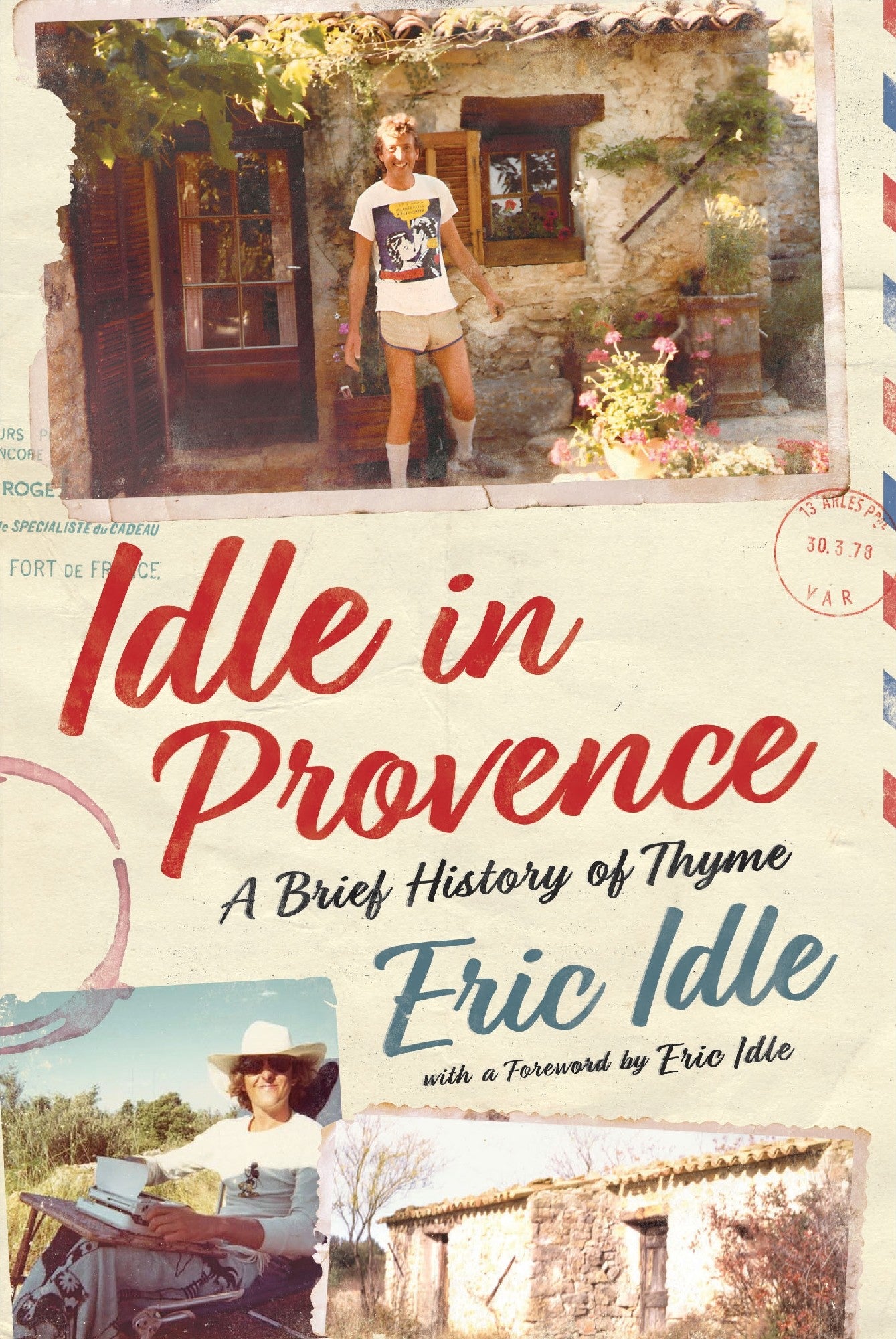 Idle In Provence - Eric Idle