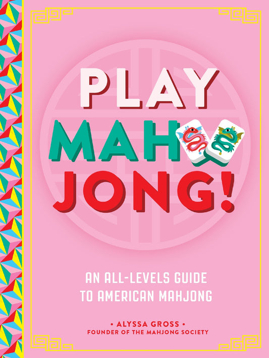 Play Mahjong! - Alyssa Gross