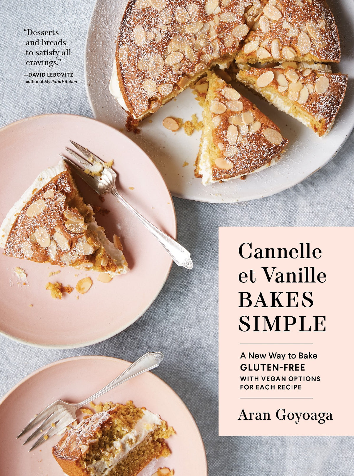 Cannelle Et Vanille Bakes Simple - Aran Goyoaga