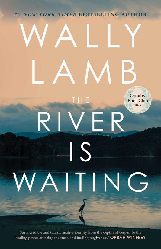 The River Is Waiting - Wally Lamb