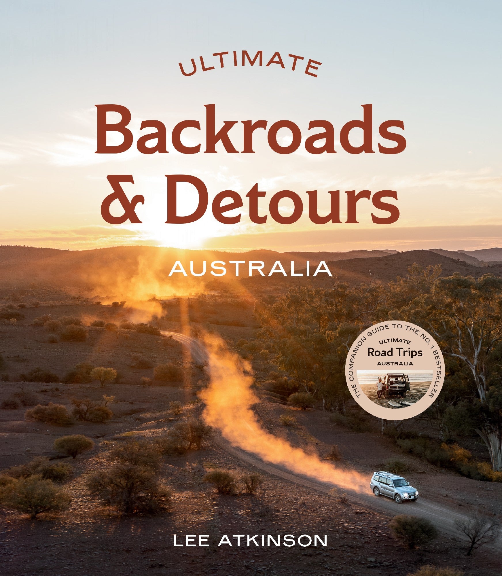 Ultimate Backroads & Detours: Australia