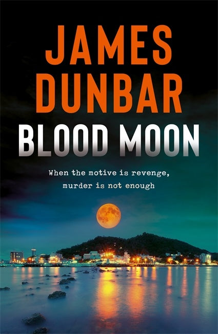 Blood Moon - James Dunbar