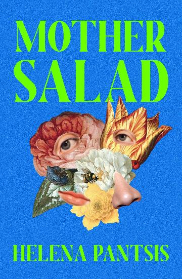Mother Salad - Helena Pantsis