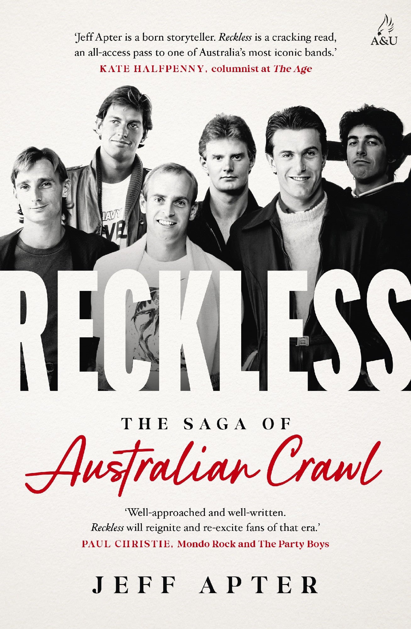 Reckless - The Saga Of Australian Crawl - Jeff Apter