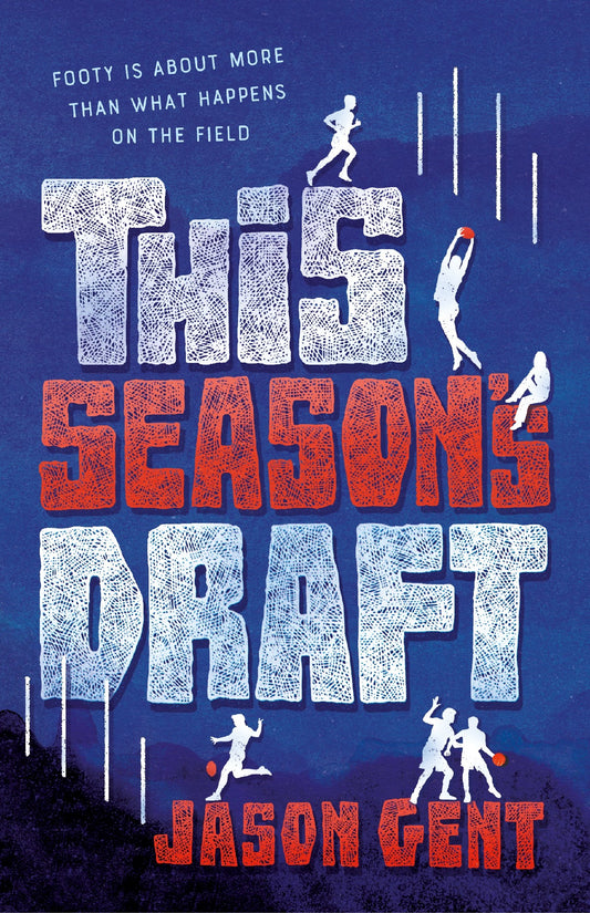 This Season's Draft - Jason Gent