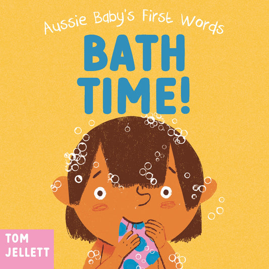 Bath Time!: Aussie Baby's First Words 3