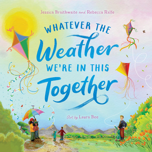 Whatever The Weather We're In This Together