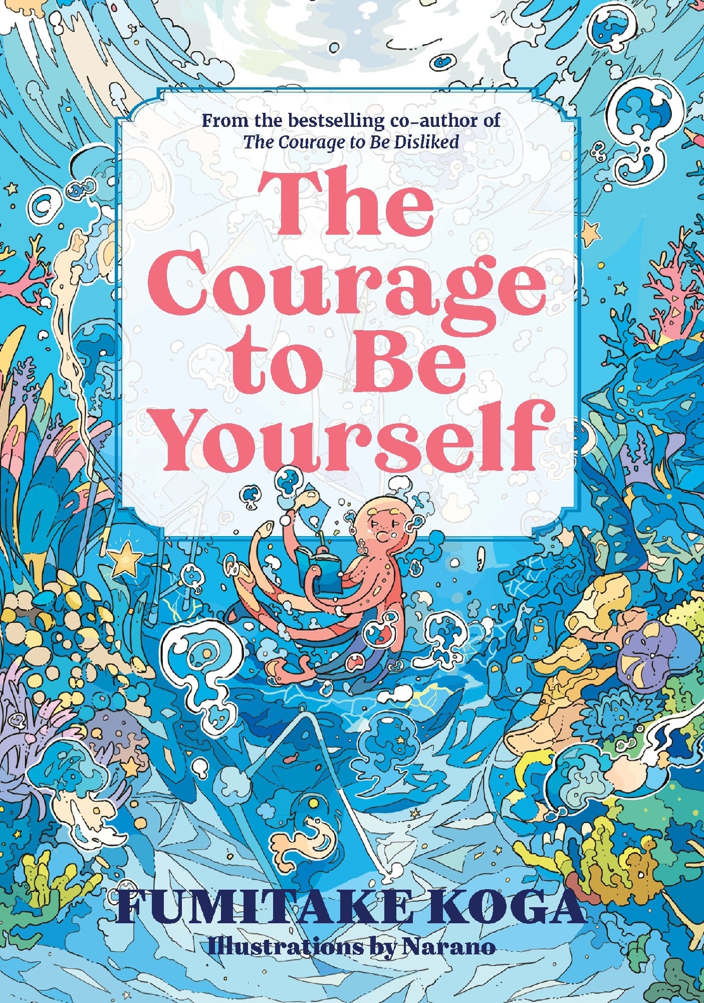 The Courage To Be Yourself - Fumitake Koga