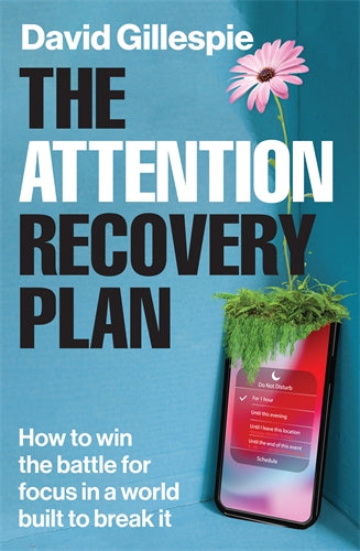 Thew Attention Recovery Plan - David Gillespie