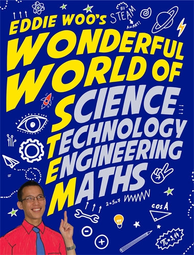 Eddie Woo's Wonderful World Of Stem - Eddie Woo