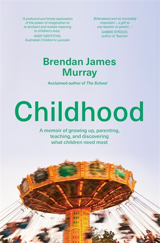 Childhood - Brendan James Murray