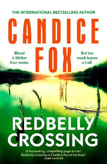 Redbelly Crossing - Candice Fox