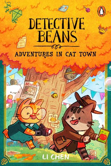 Detective Beans Adventures In Cat Town - Li Chen