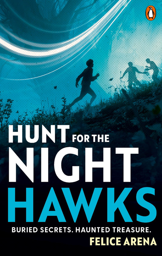 Hunt For The Nighthawks - Felice Arena