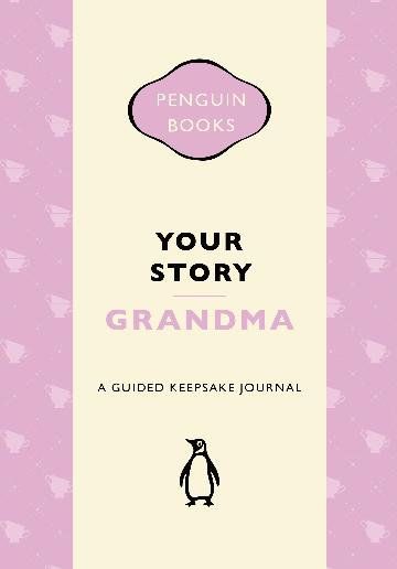Your Story, Grandma - A Guided Keepsake Journal
