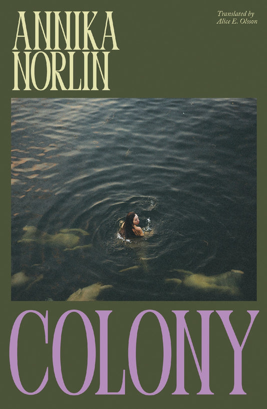 Colony - Annika Norlin