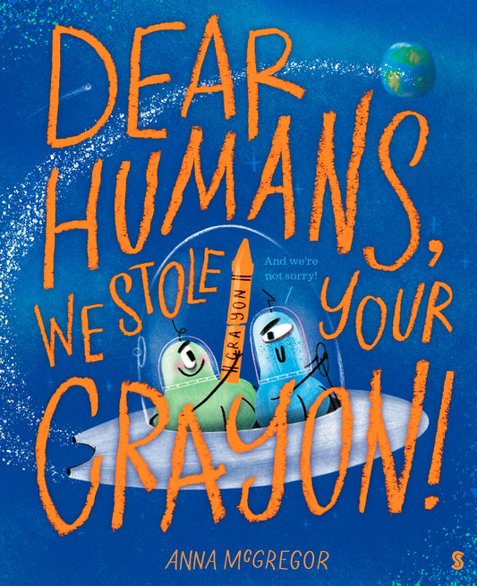 Dear Humans, We Stole Your Crayon!