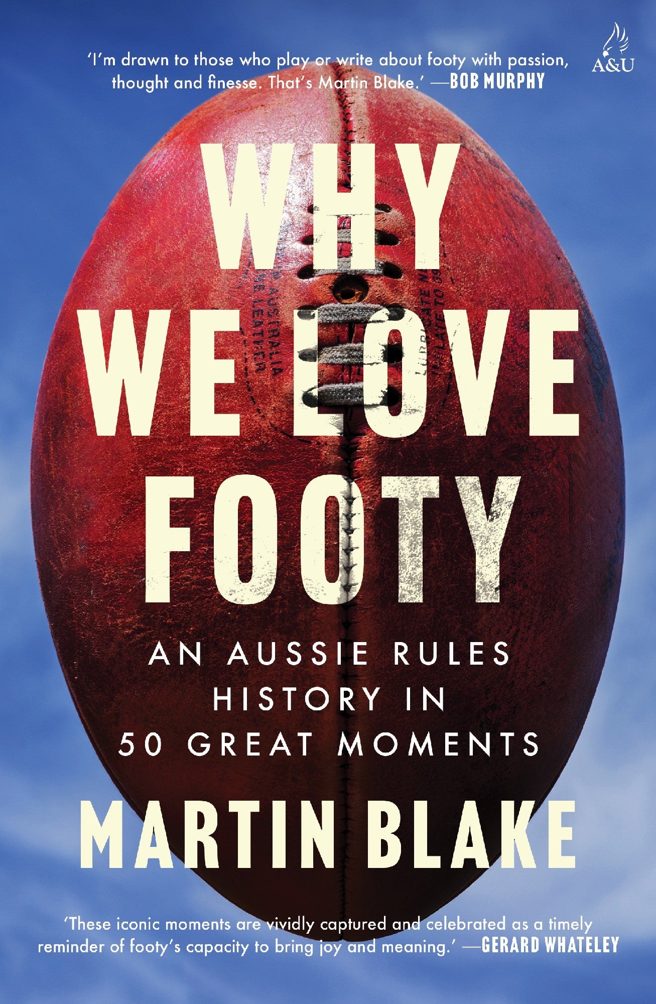 Why We Love Footy - Martin Blake